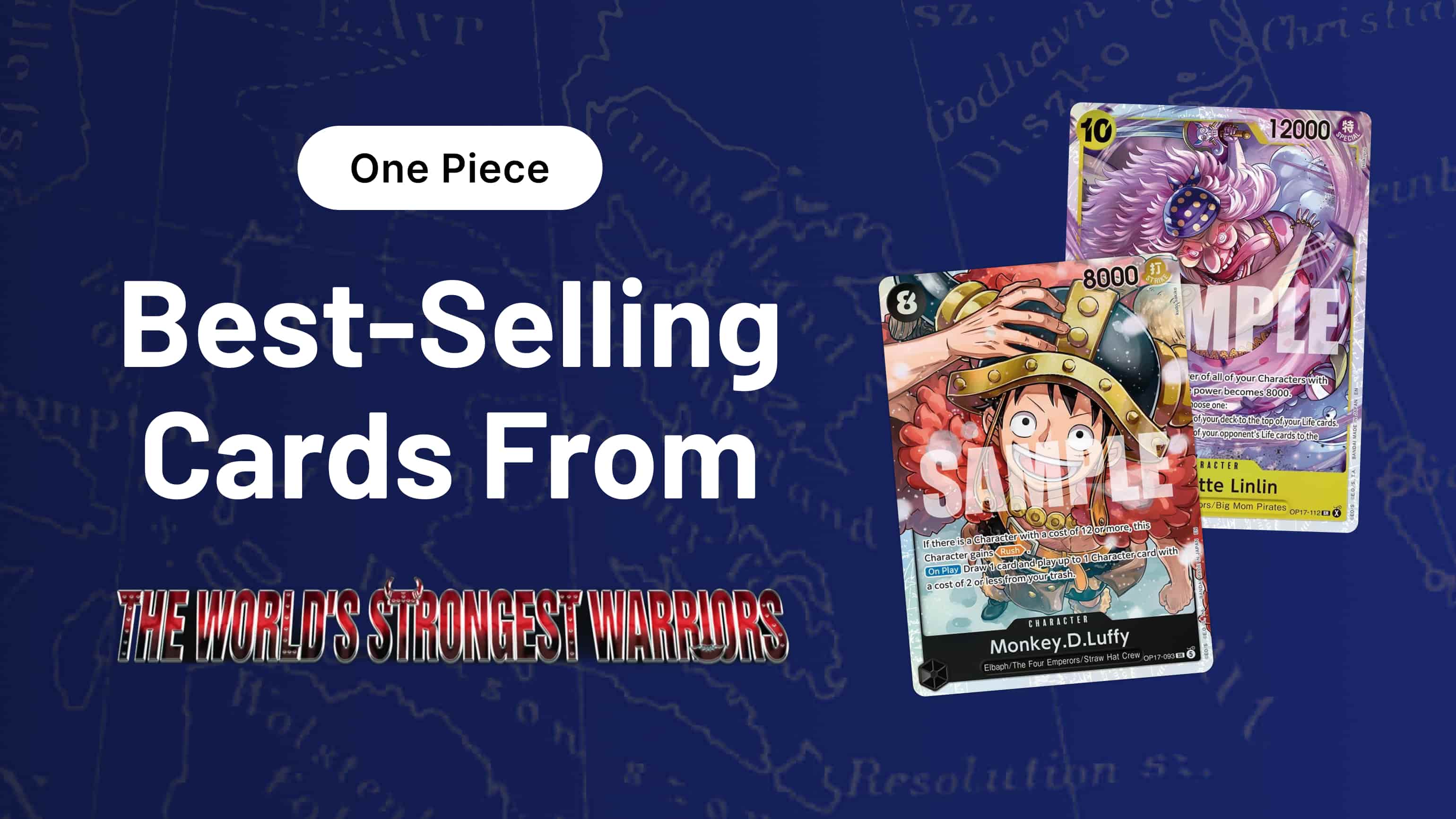 Pau chanカート The Best-Selling Cards from One Piece Card Game: The World's